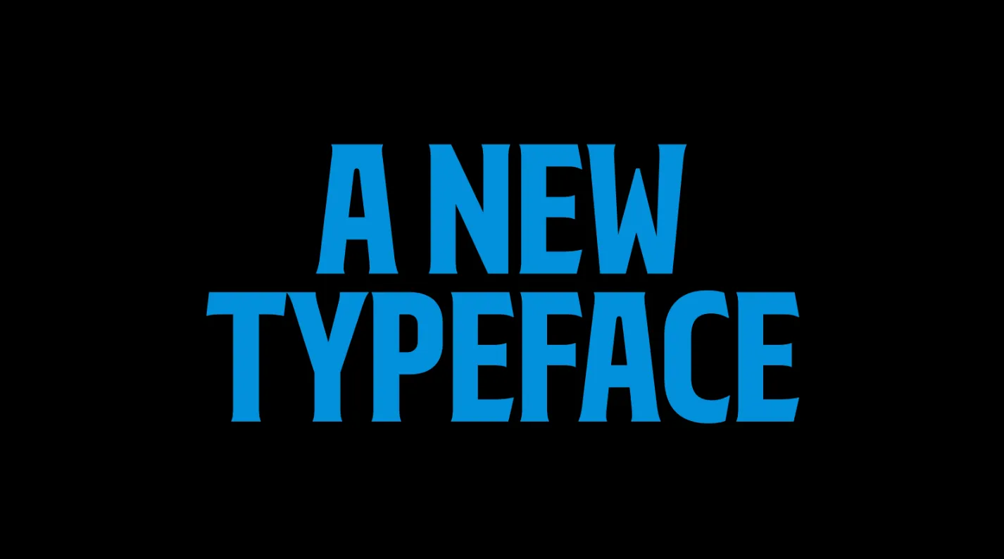 A new typeface